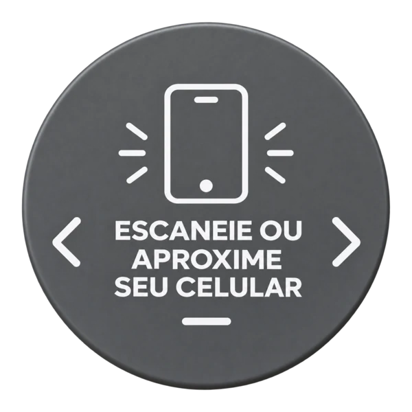 Disco cinza com instrução escaneie ou aproxime seu celular